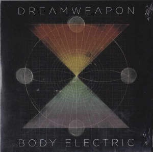 Dreamweapon - Body Electric / Winning i gruppen VINYL hos Bengans Skivbutik AB (1315334)