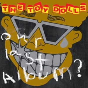 Toy Dolls - Our Last Album i gruppen CD hos Bengans Skivbutik AB (1318615)