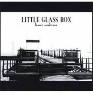 Anderson Fraser - F.Anderson - Little Glass Box i gruppen CD hos Bengans Skivbutik AB (1320350)