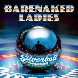 Barenaked Ladies - Silverball i gruppen CD hos Bengans Skivbutik AB (1333243)