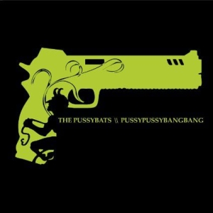 Pussybats - Pussypussybangbang i gruppen CD hos Bengans Skivbutik AB (1333899)