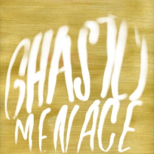 Ghastly Menace - Songs Of Ghastly Menace i gruppen VINYL hos Bengans Skivbutik AB (1333928)