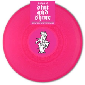 Shit And Shine - Jealous Of Shit And Shine (Lim. Ed. i gruppen VINYL hos Bengans Skivbutik AB (1333934)