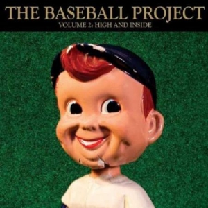 Baseball Project The - Vol. 2: High And Inside i gruppen VI TIPSER / Klassiska lablar / YepRoc / CD hos Bengans Skivbutik AB (1333998)