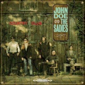 Doe John And The Sadies - Country Club i gruppen VI TIPSER / Klassiska lablar / YepRoc / CD hos Bengans Skivbutik AB (1334243)