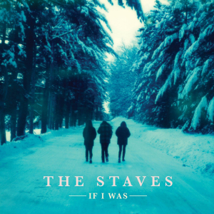 The Staves - If I Was i gruppen Minishops / The Staves hos Bengans Skivbutik AB (1334642)