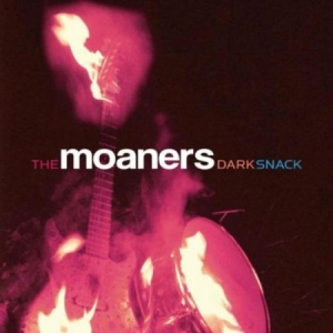 Moaners - Dark Snack i gruppen VI TIPSER / Klassiska lablar / YepRoc / Vinyl hos Bengans Skivbutik AB (1334737)