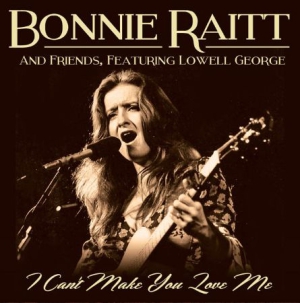 Raitt Bonnie And Friends Featuring - I Can't Make You Love Me i gruppen CD hos Bengans Skivbutik AB (1334874)