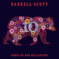 Scott Darrell - Songs Of Ben Bullington i gruppen CD hos Bengans Skivbutik AB (1335148)