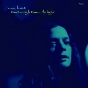 Baird Meg - Don't Weigh Down The Light i gruppen CD hos Bengans Skivbutik AB (1336148)