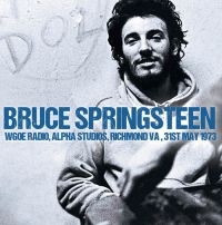 Springsteen Bruce - Wgoe Radio, Alpha Studios, 1973 i gruppen Minishops / Bruce Springsteen hos Bengans Skivbutik AB (1336158)