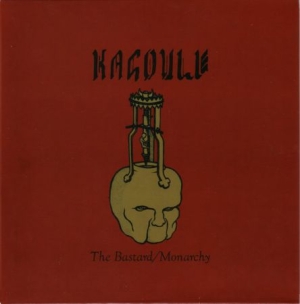 Kagoule - Bastard The / Monarchy i gruppen VI TIPSER / Record Store Day / RSD2013-2020 hos Bengans Skivbutik AB (1349091)