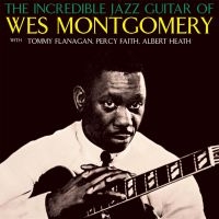 Montgomery Wes - Incredible Jazz Guitar Of Wes Montg i gruppen CD hos Bengans Skivbutik AB (1387008)