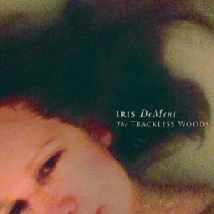 Dement Iris - Trackless Woods i gruppen CD hos Bengans Skivbutik AB (1387088)