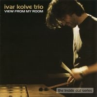 Kolve Ivar Trio - View From My Room i gruppen CD hos Bengans Skivbutik AB (1387094)