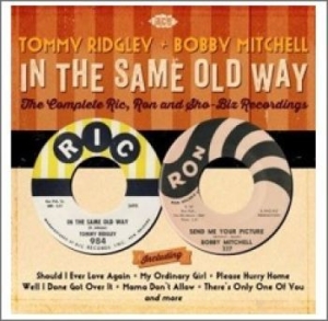 Ridgley Tommy And Bobby Mitchell - In The Same Old Way: The Complete R i gruppen CD hos Bengans Skivbutik AB (1396900)