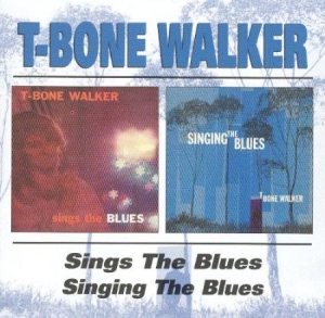 Walker T-Bone - Sings The Blues/Singing The Bl i gruppen CD hos Bengans Skivbutik AB (1398162)