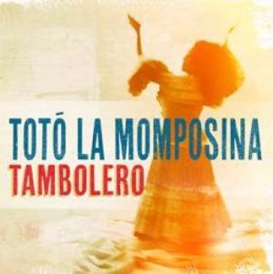 Toto La Momposina Y Sus Tambores - Tambolero i gruppen CD hos Bengans Skivbutik AB (1399011)