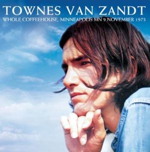 Van Zandt Townes - Whole Coffeehouse, Minneapolis Mn 1 i gruppen CD hos Bengans Skivbutik AB (1401224)