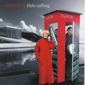 Krog Karin - Oslo Calling i gruppen CD hos Bengans Skivbutik AB (1475282)