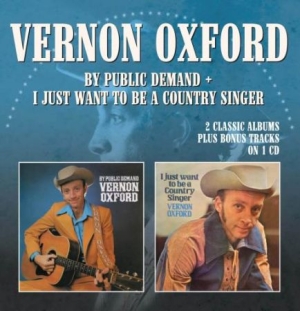 Oxford Vernon - By Public Demand / I Just Want To B i gruppen CD hos Bengans Skivbutik AB (1475293)