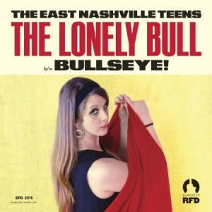 East Nashville Teens The - The Lonely Bull / Bullseye! (Gold V i gruppen VI TIPSER / Klassiska lablar / Sundazed / Sundazed Vinyl hos Bengans Skivbutik AB (1475392)