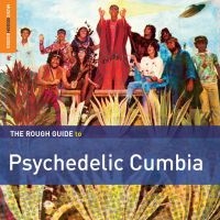 Blandade Artister - Rough Guide To Psychedelic Cumbia i gruppen CD hos Bengans Skivbutik AB (1479645)