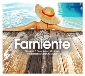 Various Artists - Farniente (Relaxation & Serenity Music) i gruppen CD hos Bengans Skivbutik AB (1480003)