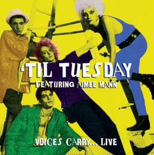 Til Tuesday Feat. Aimee Mann - Voices Carry... Live i gruppen CD hos Bengans Skivbutik AB (1480056)