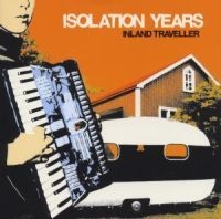 Isolation Years - Inland Traveller i gruppen CD hos Bengans Skivbutik AB (1480390)