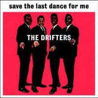 Drifters The - Save The Last Dance For Me i gruppen VINYL hos Bengans Skivbutik AB (1480429)