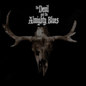 Devil And The Almighty Blues - Devil And The Almighty Blues i gruppen CD hos Bengans Skivbutik AB (1480439)