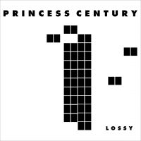 Princess Century - Lossy i gruppen VINYL hos Bengans Skivbutik AB (1484292)