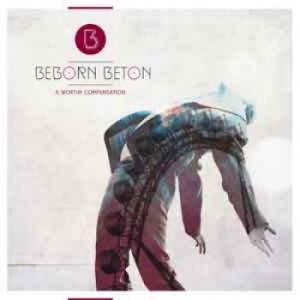 Beborn Beton - A Worthy Compensation i gruppen CD / Pop-Rock hos Bengans Skivbutik AB (1486820)