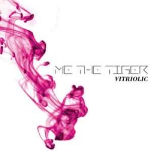 Me The Tiger - Vitriolic i gruppen VI TIPSER / Julegavetips CD hos Bengans Skivbutik AB (1486824)