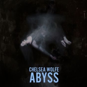 Chelsea Wolfe - Abyss i gruppen CD hos Bengans Skivbutik AB (1490053)