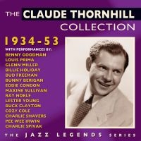 Thornhill Claude - Claude Thornhill Collection 1934-53 i gruppen CD hos Bengans Skivbutik AB (1511189)