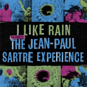 Jean-Paul Sartre Experience - I Like Rain: The Story Of The Jean- i gruppen VINYL hos Bengans Skivbutik AB (1514299)