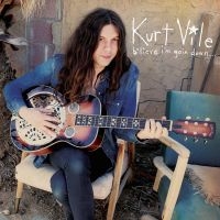 Kurt Vile - B'lieve I'm Goin Down... i gruppen VINYL / Vinyl Bestselgere 10-tal hos Bengans Skivbutik AB (1514658)