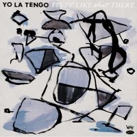 Yo La Tengo - Stuff Like That There i gruppen VINYL hos Bengans Skivbutik AB (1514659)