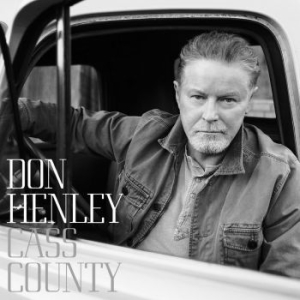 Don Henley - Cass County (Dlx Digi) i gruppen CD hos Bengans Skivbutik AB (1514917)