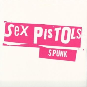 Sex Pistols - Spunk i gruppen VINYL hos Bengans Skivbutik AB (1515021)