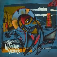 Wonder Years - No Closer To Heaven i gruppen CD hos Bengans Skivbutik AB (1515449)