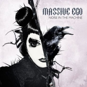 Massive Ego - Noise In The Machine i gruppen VI TIPSER / Julegavetips CD hos Bengans Skivbutik AB (1515458)