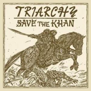 Triarchy - Save The Kahn i gruppen CD hos Bengans Skivbutik AB (1519683)