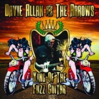 Davie Allan And The Arrows - King Of The Fuzz Guitar i gruppen CD hos Bengans Skivbutik AB (1521098)