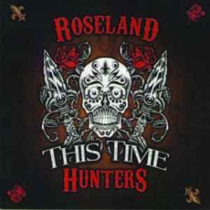 Roseland Hunters - This Time i gruppen CD hos Bengans Skivbutik AB (1521100)