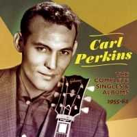 Perkins Carl - Complete Singles And Albums 1955-62 i gruppen CD hos Bengans Skivbutik AB (1521144)