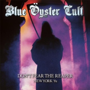 Blue Oyster Cult - Don't Fear The Reaper - New York '8 i gruppen CD hos Bengans Skivbutik AB (1521282)