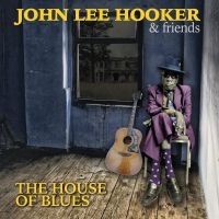 Hooker John Lee  & Friends - House Of Blues i gruppen CD hos Bengans Skivbutik AB (1521284)